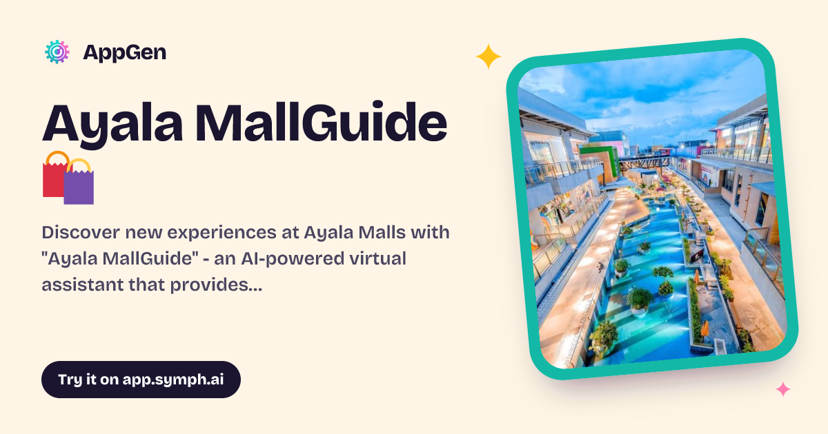 Ayala MallGuide 🛍️ | AppGen