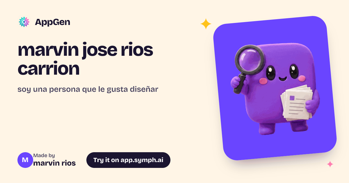 marvin jose rios carrion | AppGen