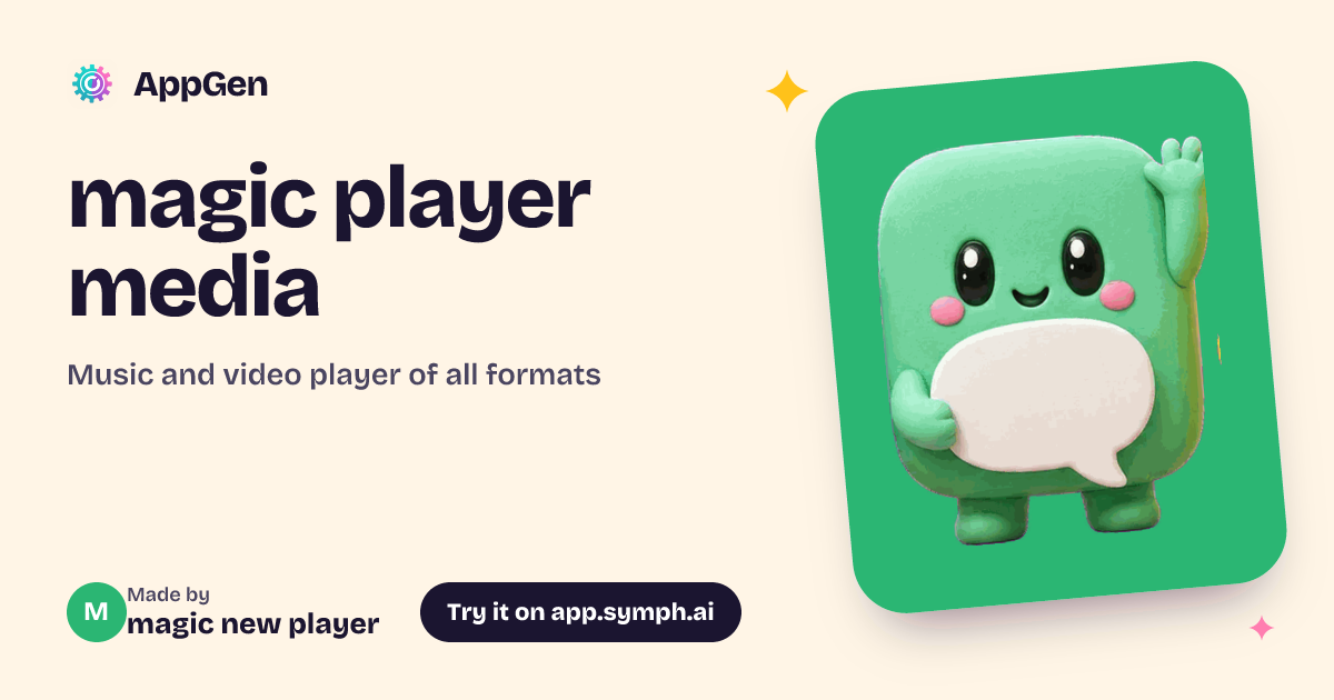 magic player media | AppGen