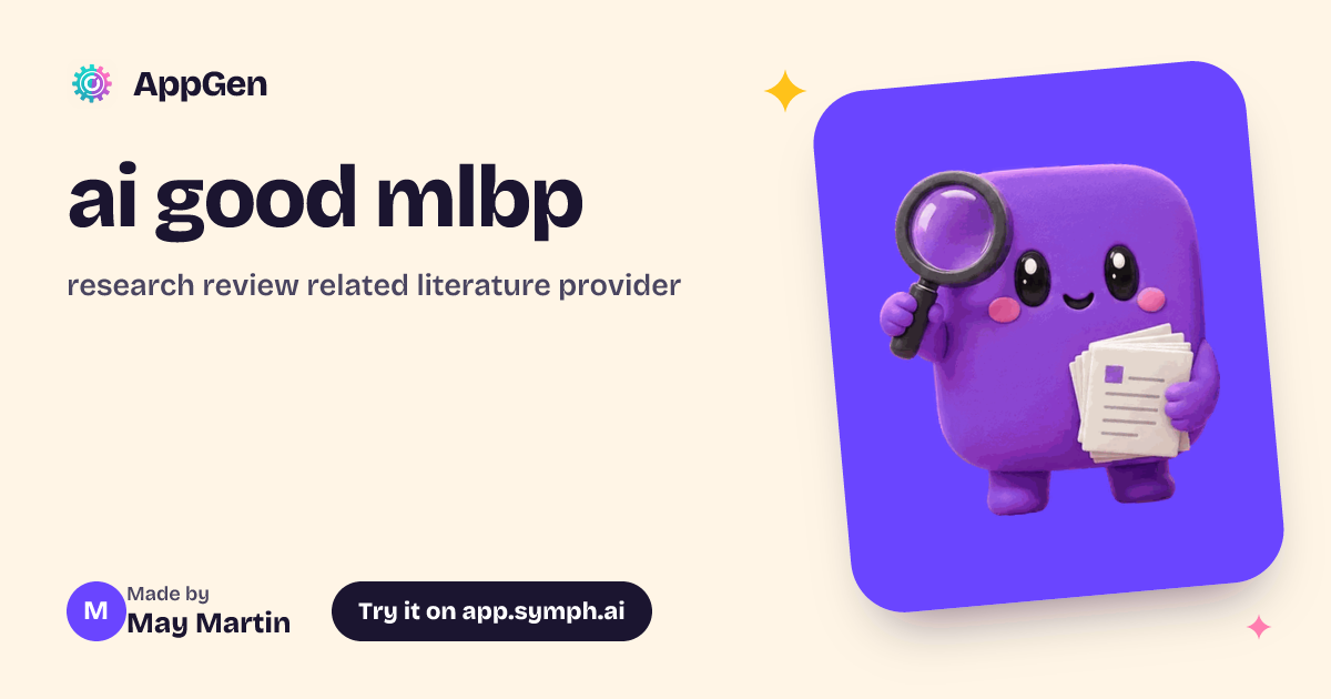 ai good mlbp | AppGen